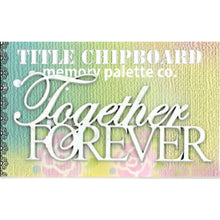 MP-58302 Mini Title Chipboard White Together Forever